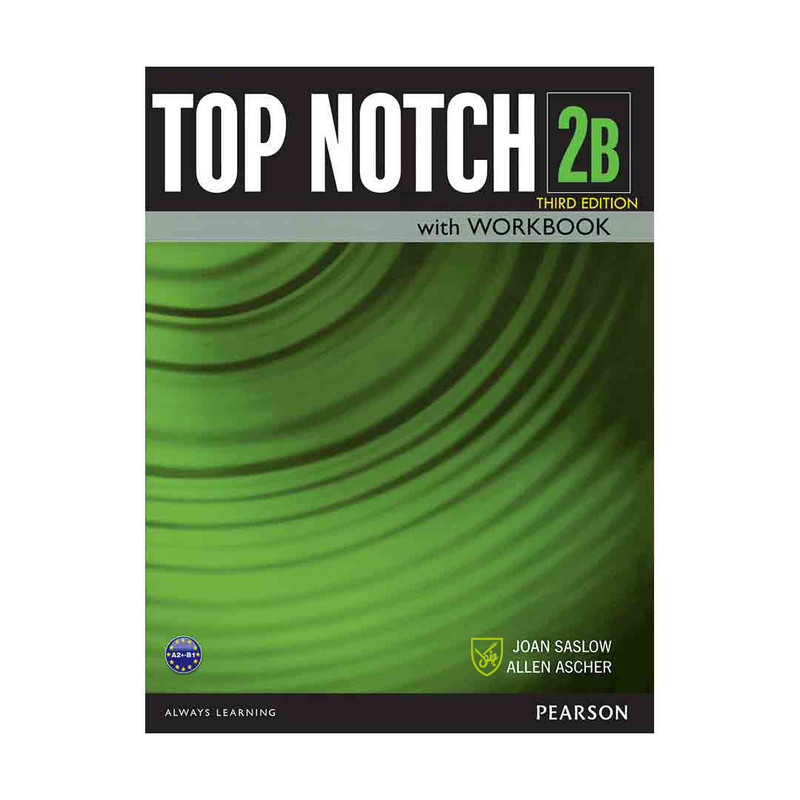 کتاب Top Notch 2B Third Edition اثر Joan Saslow and Allen Ascher انتشارات جنگل