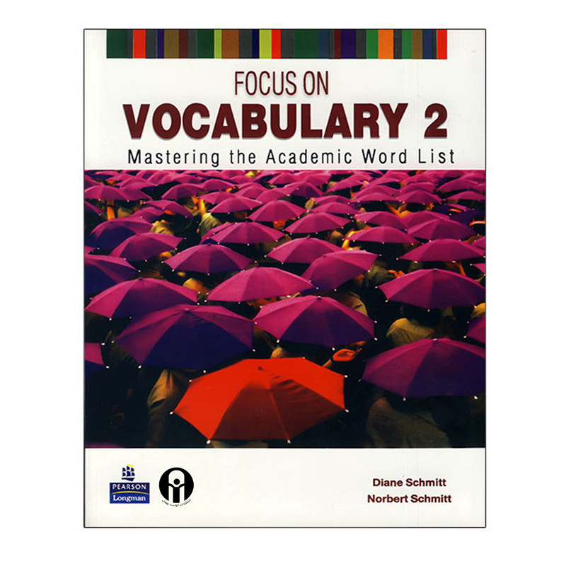 کتاب Focus On Vocabulary 2 اثر Diane Schmitt And Norbert Schmitt انتشارات الوندپویان