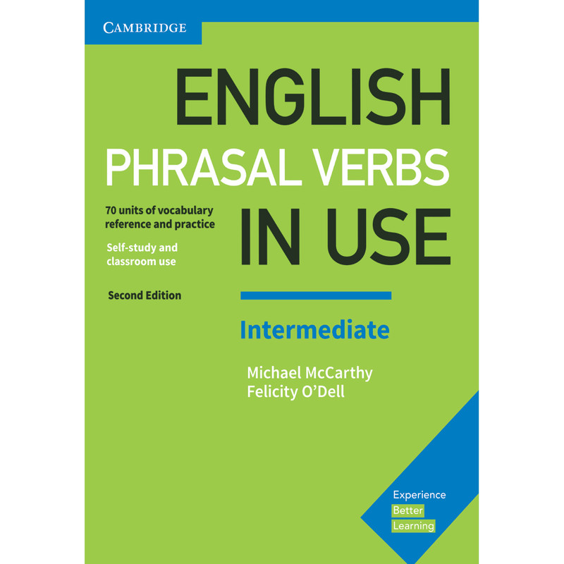 کتاب ENGLISH PHRASAL VERBS IN USE اثر MICHAEL McCARTHY AND FELICITY ODELL انتشارات CAMBRIDGE