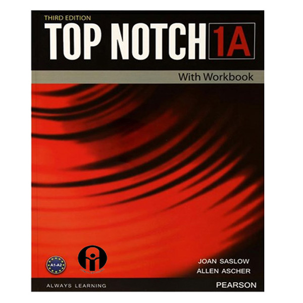 کتاب Top Notch 1A اثر Joan Saslow And Allen Ascher انتشارات الوندپویان
