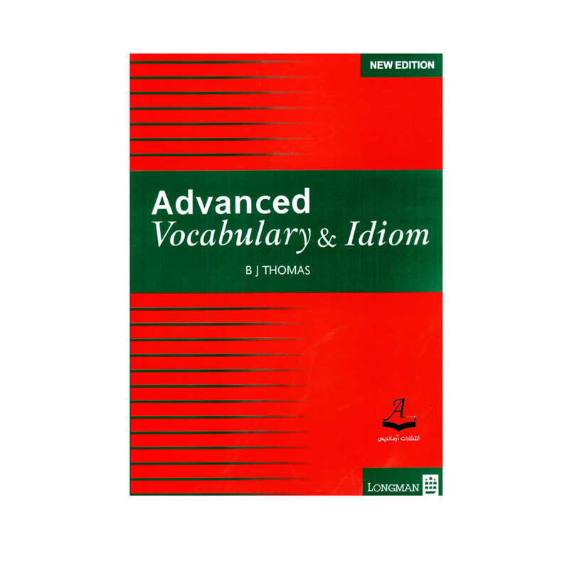 کتاب Advanced Vocabulary & Idiom اثر B J Thomas انتشارات آرماندیس