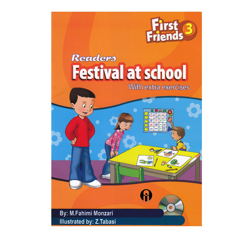 کتاب First Friends 3 Readers Festival At School اثر Maryam Fahimi Monzari انتشارات الوندپویان