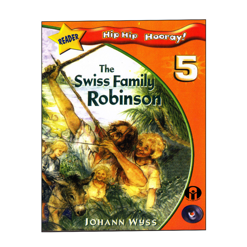کتاب Hip Hip Hooray 5 Readers Book The Swiss Family Robinson اثر Johann David Wyss انتشارات الوندپویان