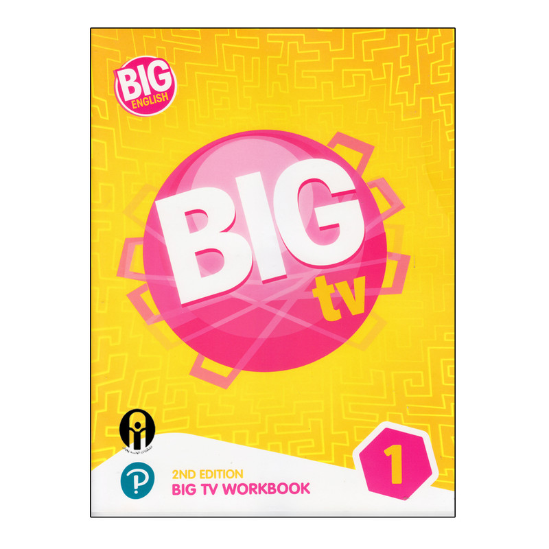 کتاب Big English Big TV 1 Workbook 2nd Edition اثر جمعی از نویسندگان انتشارات الوندپویان
