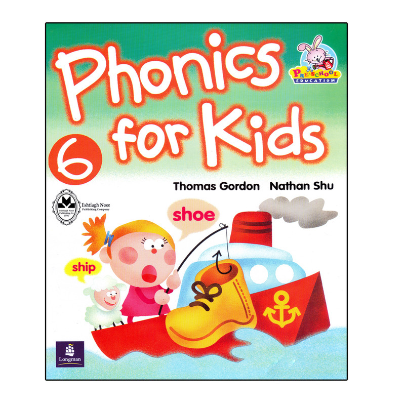 کتاب Phonics For Kids 6 اثر Thomas Gordon And Nathan Shu انتشارات اشتیاق نور