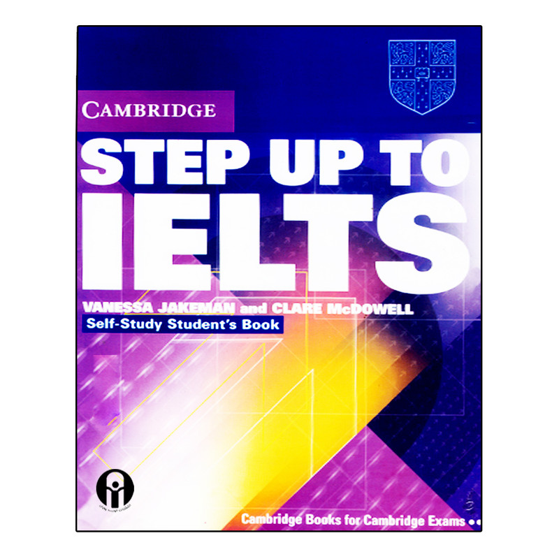 کتاب Step Up to IELTS اثر Vanessa Jakeman انتشارات الوندپویان