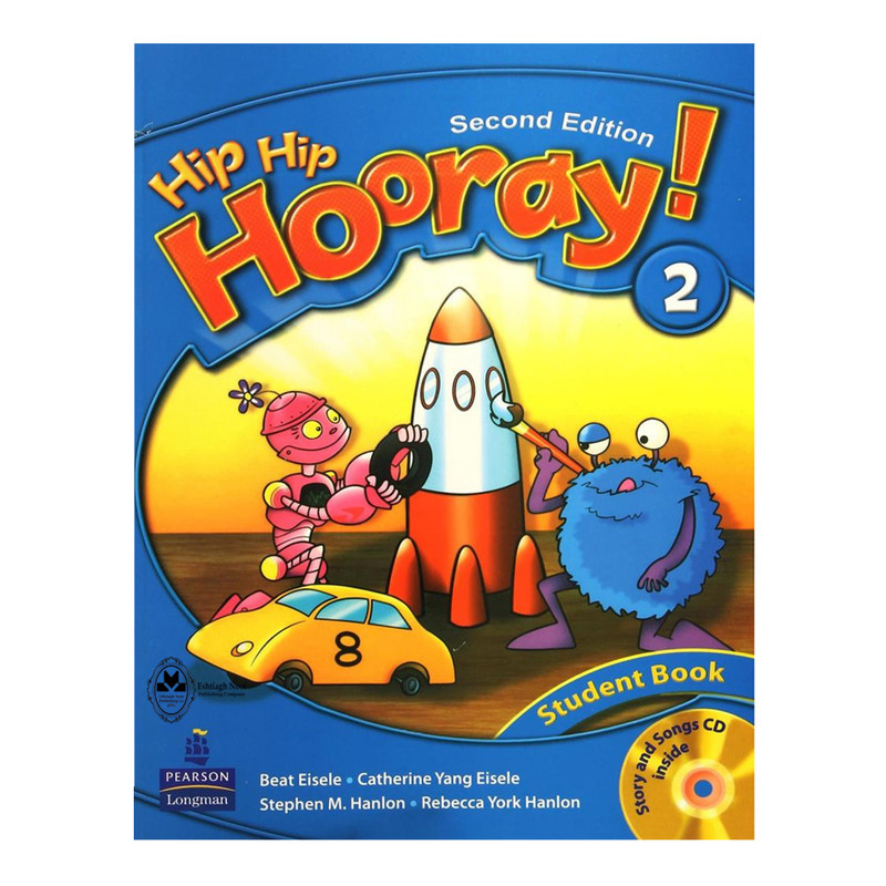 کتاب Hip Hip Hooray 2 اثر جمعی از نویسندگان انتشارات اشتیاق نور