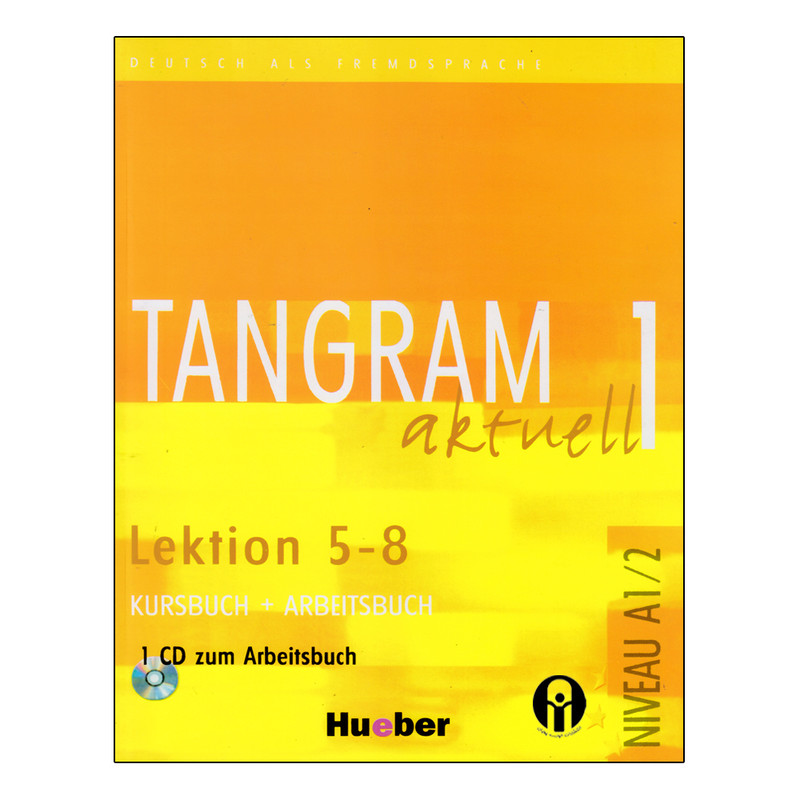 کتاب Tangram Aktuell 1 A1.2 Lektion 5-8 اثر جمعی از نویسندگان انتشارات الوندپویان