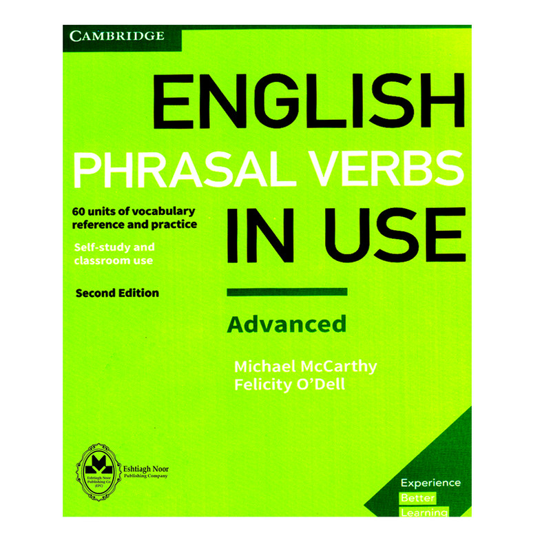 کتاب English Phrasal Verbs In Use Advanced اثر Michael Mccarthy And Felicity O`dell انتشارات اشتیاق نور