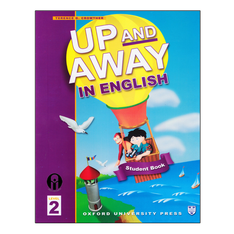 کتاب Up And Away In English 2 اثر Terence G. Crowther انتشارات الوندپویان