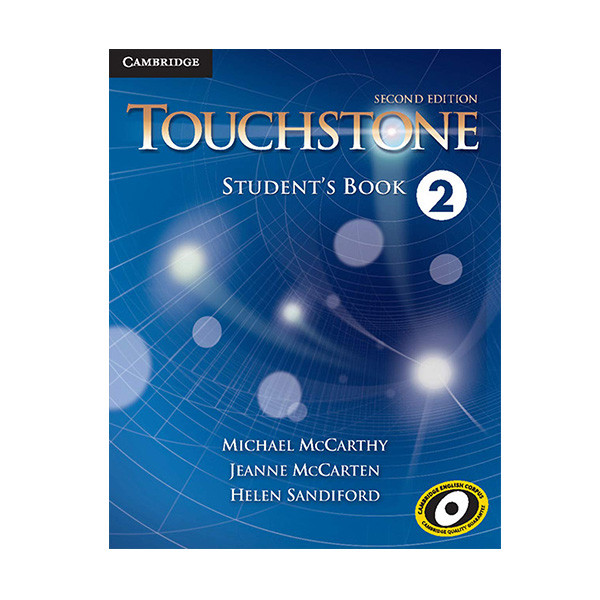 کتاب Touchstone 2 Second Edition اثر جمعی از نویسندگان انتشارات کمبریدج