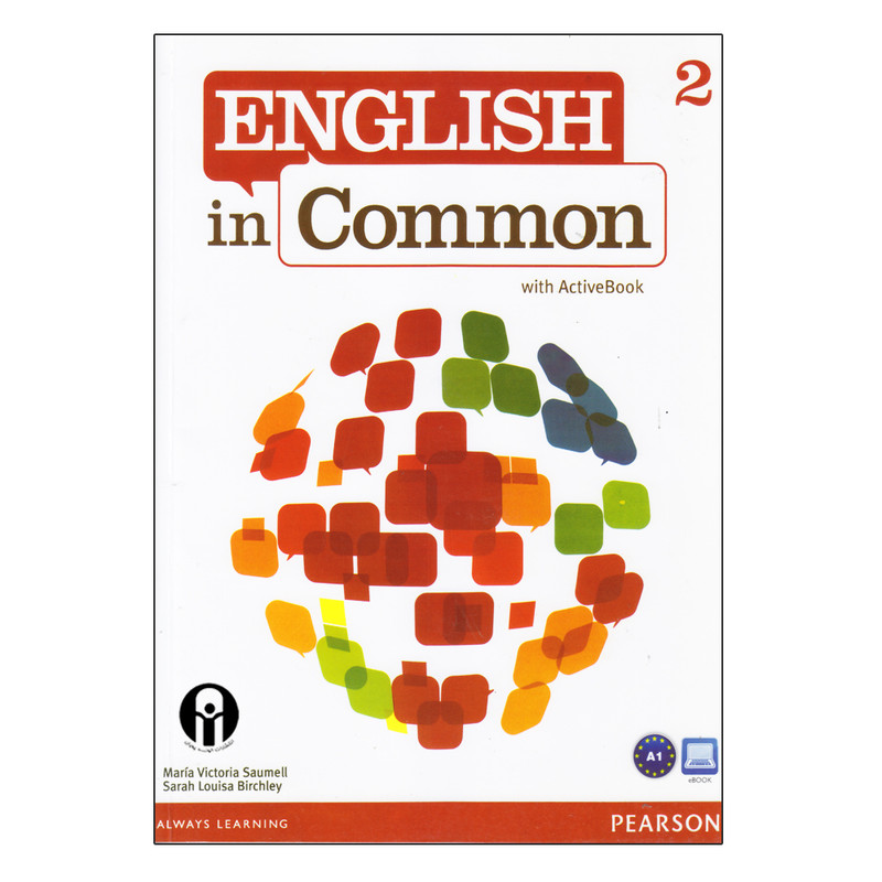 کتاب English In Common 2 With ActiveBook اثر Maria Victoria Saumell And Sarah Louisa Birchley انتشارات الوندپویان