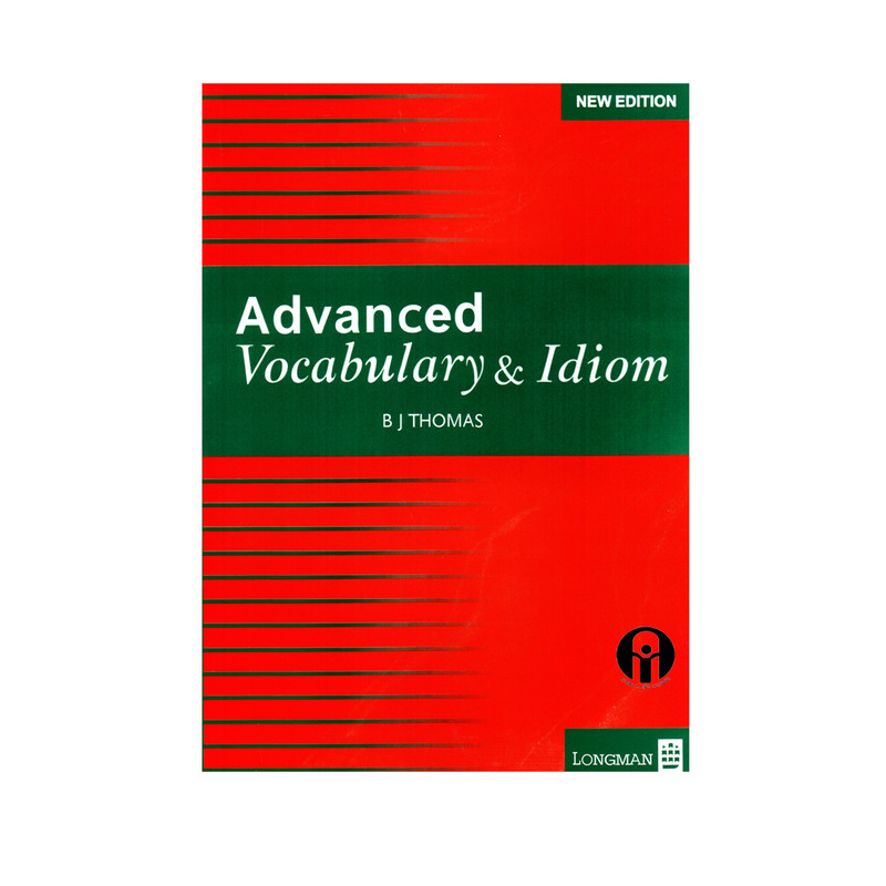 کتاب Advanced Vocabulary & Idiom اثر B J Thomas انتشارات الوندپویان
