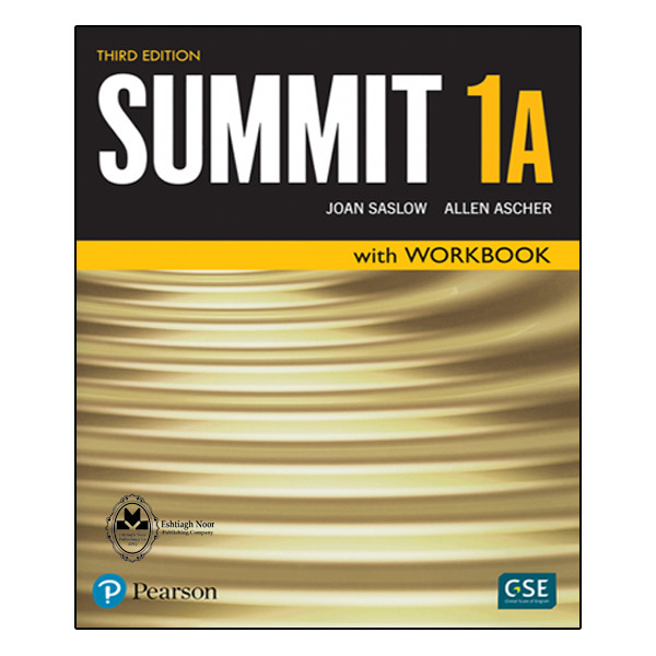 کتاب Summit 1A اثر Joan Saslow And Allen Ascher انتشارات اشتیاق نور
