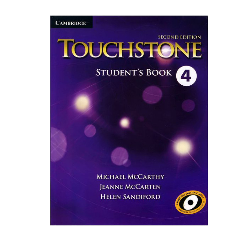 کتاب Touchstone 4 اثر جمعی از نویسندگان انتشارات Cambridge