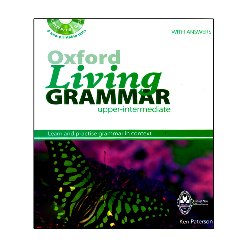 کتاب Oxford Living Grammar Upper-Intermediate اثر Ken Paterson انتشارات اشتیاق نور