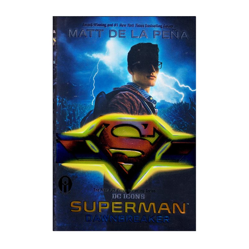 کتاب Superman Dawnbreaker اثر Matt De La Pena انتشارات الوندپویان