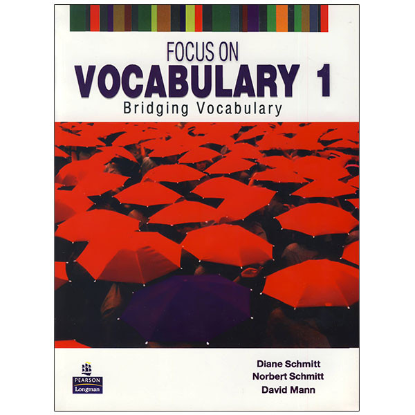 کتاب Focus on Vocabulary 1 اثر جمعی از نویسندگان انتشارات لانگمن