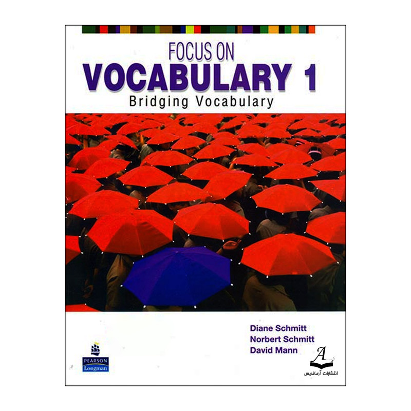 کتاب Focus On Vocabulary 1 اثر جمعی از نویسندگان انتشارات آرماندیس