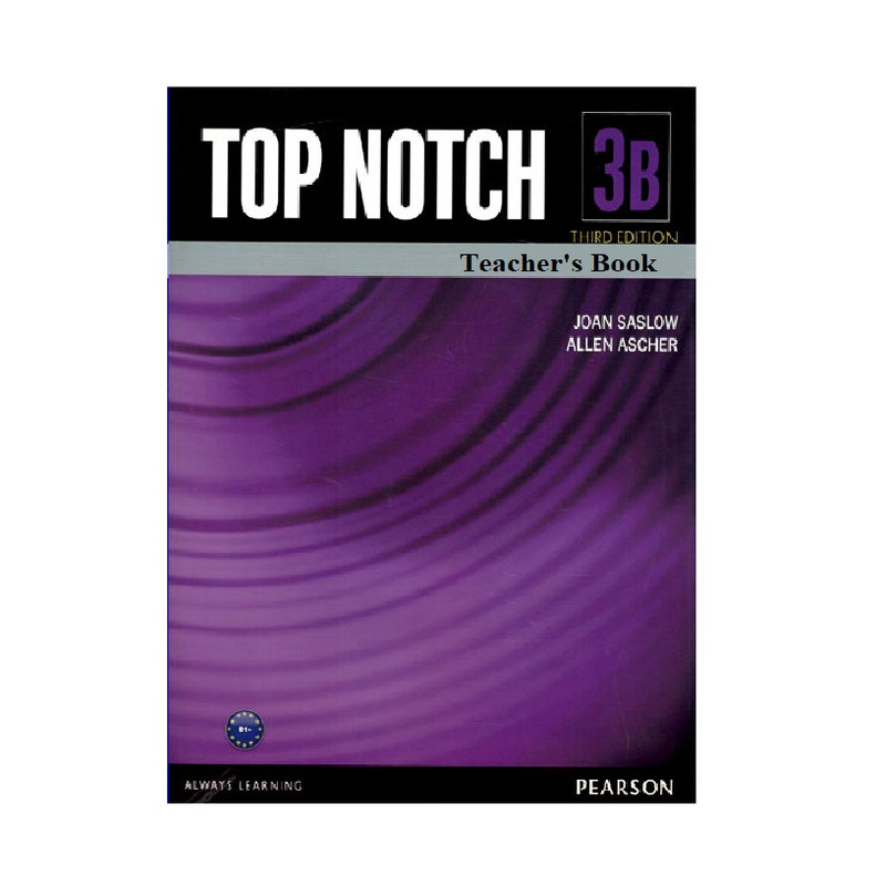 کتاب Top Notch 3B Teachers Book اثر Joan Saslow انتشارات Pearson Longman