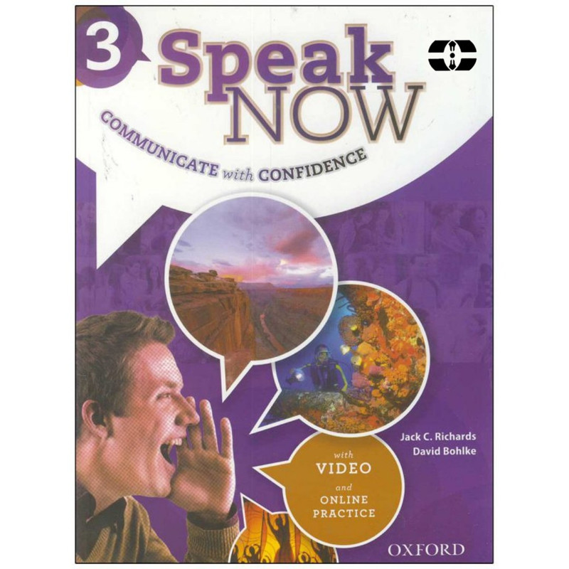 کتاب Speak Now 3 اثر David Bohlke and Jack C. Richards انتشارات سپاهان