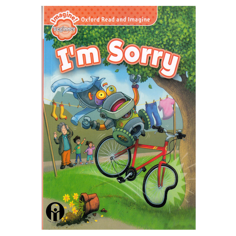 کتاب Oxford Read and Imagine beginner Im Sorry اثر Paul Shipton انتشارات الوندپویان