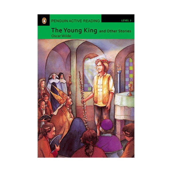 کتاب Penguin Active Reading 3 The Young King and Other Stories اثر Oscar Wilde انتشارات جنگل