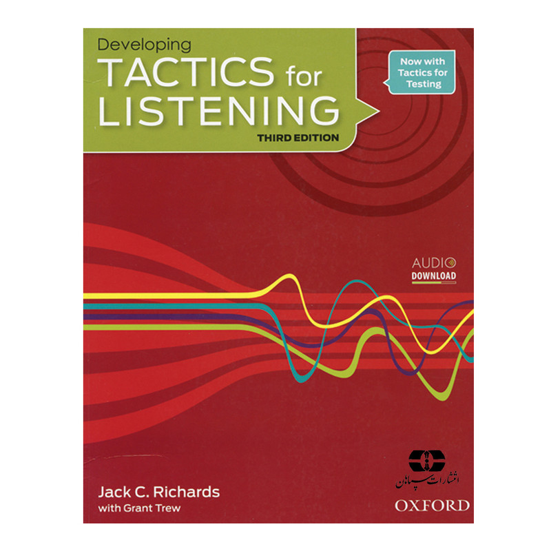 کتاب Developing Tactics For Listening Third Edition اثر Jack C.Richards and Grant Trew انتشارات سپاهان
