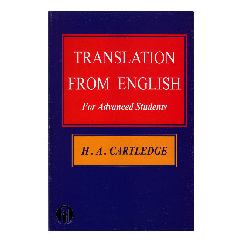 کتاب TRANSLATION FROM ENGLISH اثر H.A. Cartedge انتشارات الوندپویان 
