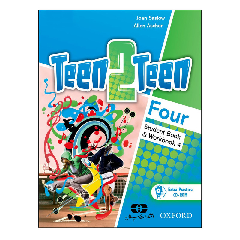 کتاب Teen 2 Teen 4 اثر Joan Saslow And Allen Ascher انتشارات سپاهان