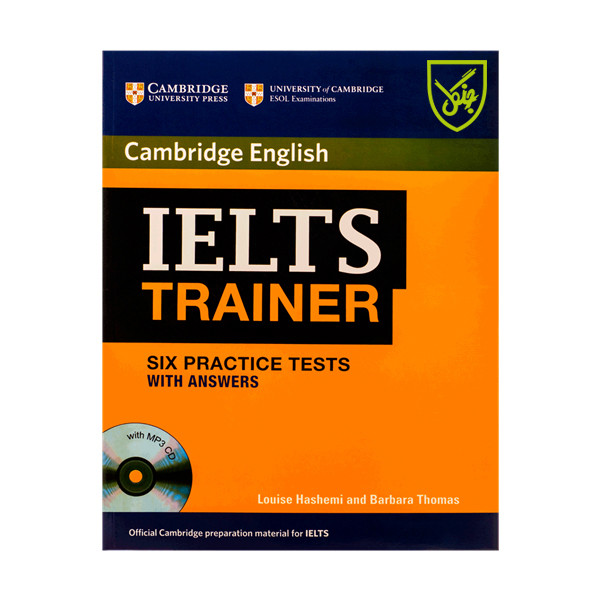 کتاب Cambridge English IELTS TRAINER Six Practice Tests with Answers اثر جمعی از نویسندگان انتشارات جنگل
