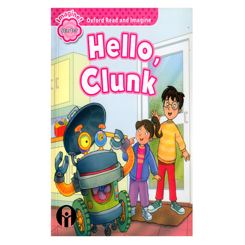 کتاب  Hello Clunk اثر جمعی از نویسندگان انتشارات الوندپویان