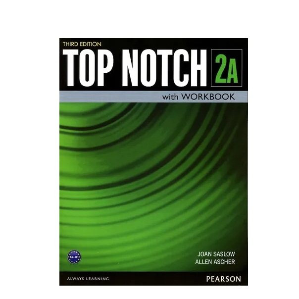 کتاب Top Notch 2A اثر Joan Saslow انتشارات Pearson