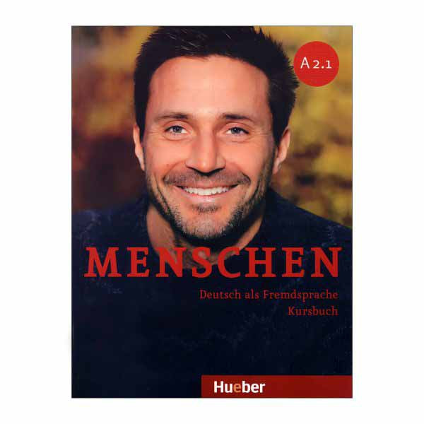 کتاب Menschen A 2.1 اثر جمعی از نویسندگان انتشارات Hueber