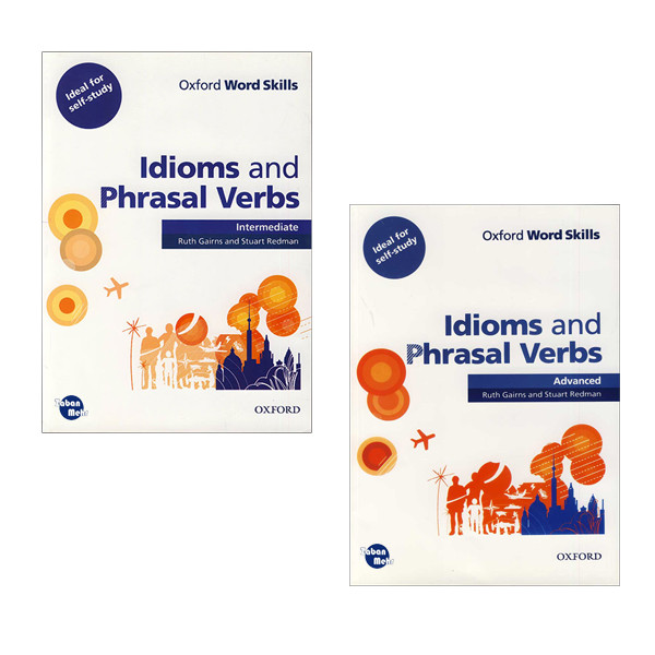 کتاب Oxford Word Skills Idioms and Phrasal Verbs اثر جمعی از نویسندگان انتشارات زبان مهر 2 جلدی