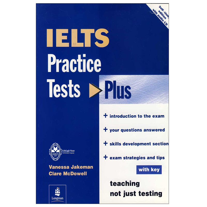 کتاب IELTS Practice Tests Plus 1 اثر Vanessa Jakeman And Clare McDowell انتشارات اشتیاق نور