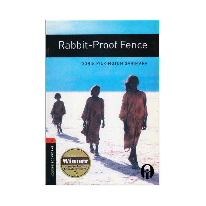 کتاب Oxford Bookworms 3 Rabbit-Proof Fence اثر Doris Pilkington Garimara انتشارات الوندپویان